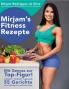 Mirjam's Fitness Rezepte