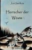Herrscher der Wüste. Illustrierter Fantasyroman über Echsenmenschen und Drachen