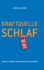 Kraftquelle Schlaf