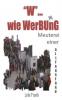 W... wie WerBU(H)nG
