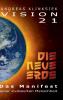 Vision 21 - DIE NEUE ERDE