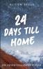 24 Days till Home