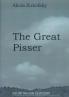 The Great Pisser