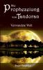 Die Prophezeiung von Tandoran - Verwundete Welt