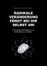 Radikale Ver��nderung f��ngt bei dir selbst an!