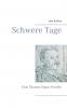 Schwere Tage