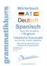 Wörterbuch Deutsch - Spanisch - Englisch A1