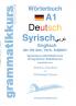 Wörterbuch Deutsch - Syrisch - Englisch A1
