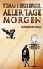 Aller Tage Morgen
