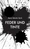 Feder und Tinte