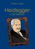 Heidegger in 60 Minuten