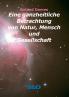 Eine ganzheitliche Betrachtung von Natur Mensch und Gesellschaft