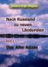Nach Russland zu neuen Ländereien. Band 2