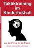 Taktiktraining im Kinderfußball