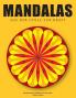 Mandalas - Aus der Stille zur Kraft
