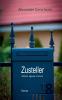 Zusteller sine qua non