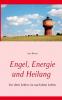 Engel Energie und Heilung