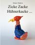 Zicke Zacke Hühnerkacke