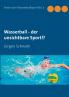 Wasserball - der unsichtbare Sport!?
