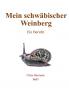 Mein schwäbischer Weinberg