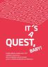 It's a Quest Baby!