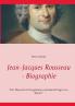 Jean-Jacques Rousseau - Biographie