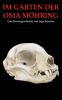 Im Garten der Oma Möhring