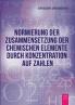 Normierung der Zusammensetzung der chemischen Elemente durch Konzentration  auf Zahlen