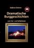 Dramatische Burggeschichten