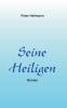 Seine Heiligen