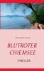 Blutroter Chiemsee