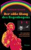 Der süße Klang des Regenbogens