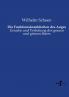 Die Funktionskrankheiten des Auges