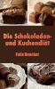 Die Schokoladen- und Kuchendiät