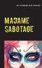 Madame Sabotage