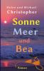 Sonne Meer und Bea