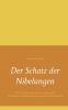 Der Schatz der Nibelungen