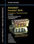 Autodesk Inventor 2016 - Grundlagen in Theorie und Praxis