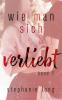 Wie man sich (nicht) verliebt