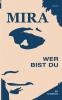MIRA - Wer bist Du