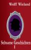 Seltsame Geschichten I
