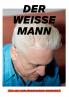 Der weisse Mann