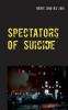 Spectators Of Suicide