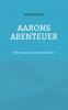 Aarons Abenteuer