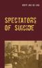 Spectators Of Suicide