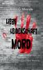 Liebe Leidenschaft Mord