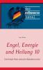 Engel Energie und Heilung 10
