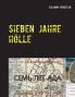 Sieben Jahre Hölle