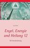 Engel Energie und Heilung 12