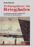 Zeitungsleser im Kriegshafen